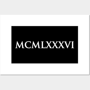 1986 MCMLXXXVI (Roman Numeral) Posters and Art